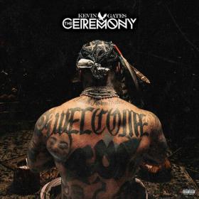 Kevin Gates - The Ceremony (2024) Mp3 320kbps [PMEDIA] ⭐️