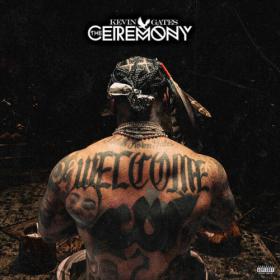 Kevin Gates - The Ceremony (2024) [24Bit-44.1kHz] FLAC [PMEDIA] ⭐️