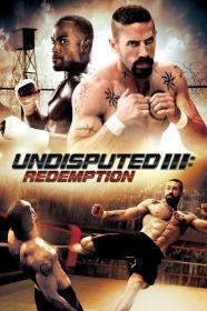 Undisputed 3- Redemption 2010