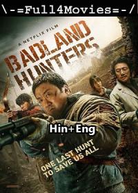 Badland Hunters 2024 720p HEVC WEB HDRip Hindi Dual DD 2 0 x265 ESubs Full4Movies