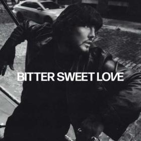 James Arthur - Bitter Sweet Love (2024) FLAC