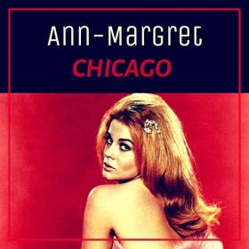 Ann-Margret - Chicago (1962 Jazz) [Flac 24-48]
