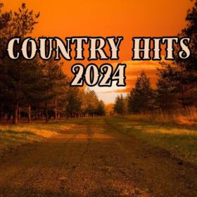 Various Artists - Country Hits 2024 (2024) Mp3 320kbps [PMEDIA] ⭐️