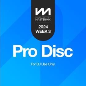 Various Artists - Mastermix Pro Disc Plus 2024 Week 03 (2024) Mp3 320kbps [PMEDIA] ⭐️