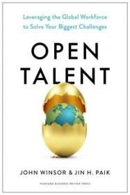 Open Talent - Leveraging the Global Workforce to Solve Your Biggest Challenges