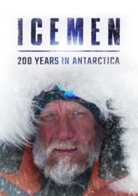 Icemen 200 Years in Antarctica 1080p HDTV x265 AAC