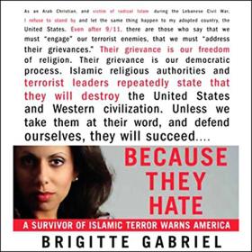 Brigitte Gabriel - 2007 - Because They Hate (Memoirs)