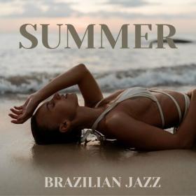 Brazilian Lounge Collection - Summer Brazilian Jazz_ Saxophone Beach Café (2024) Mp3 320kbps [PMEDIA] ⭐️