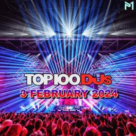 Top 100 DJs Chart (03-February-2024) Mp3 320kbps [PMEDIA] ⭐️