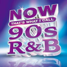 Various Artists - Now That's What I Call 90's R&B (2024) Mp3 320kbps [PMEDIA] ⭐️