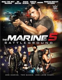 【高清影视之家发布 】海军陆战队员5：杀戮战场[简繁英字幕] The Marine 5 Battleground 2017 1080p BluRay x265 10bit DTS-SONYHD