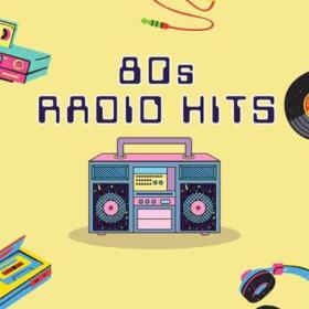 80's Radio Hits (2024) FLAC