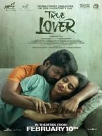 T - True Lover (2024) 720p Telugu DVDSCr - x264 - AAC - 1