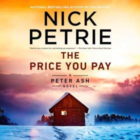Nick Petrie - 2024 - The Price You Pay꞉ Peter Ash, 8 (Thriller}