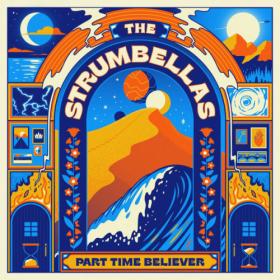 The Strumbellas - Part Time Believer (2024) [24Bit-96kHz] FLAC [PMEDIA] ⭐️