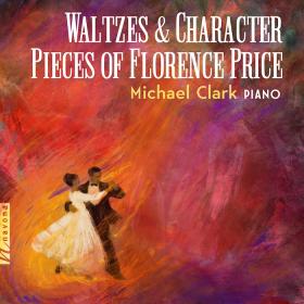 Price - Waltzes & Character Pieces - Michael Clark (2024) [24-44]