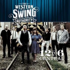 The Western Swing Authority - 12 to 6 Central - 2024 - WEB FLAC 16BITS 44 1KHZ-EICHBAUM