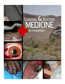 Survival and Austere Medicine An Introduction 3rd Ed