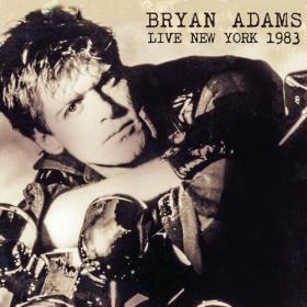 Bryan Adams - Live In New York 1983 (2024) Mp3 320kbps [PMEDIA] ⭐️