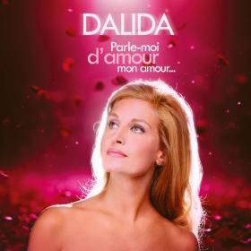 Dalida - Parle-moi d'amour, mon amour - 2024 - WEB FLAC 16BITS 44 1KHZ-EICHBAUM