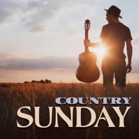 Various Artists - Country Sunday (2024) Mp3 320kbps [PMEDIA] ⭐️