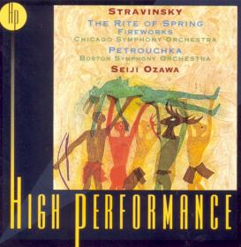 Stravinsky - Petrouchka, The Rite Of Spring, Fireworks - Boston Symphony Orchestra, Seiji Ozawa (1999) [FLAC]