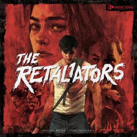The Retaliators - The Retaliators (Music from the Motion Picture) (2022) [FLAC]
