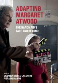 [ CourseWikia com ] Adapting Margaret Atwood - The Handmaid's Tale and Beyond
