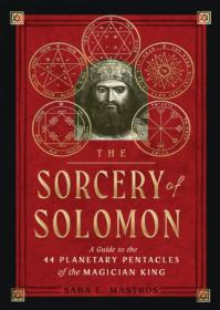 [ CourseWikia com ] The Sorcery of Solomon - A Guide to the 44 Planetary Pentacles of the Magician King