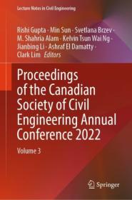 [ CourseWikia com ] Proceedings of the Canadian Society of Civil Engineering Annual Conference 2022 - Volume 3