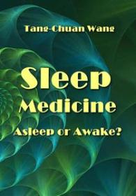 Sleep Medicine - Asleep or Awake