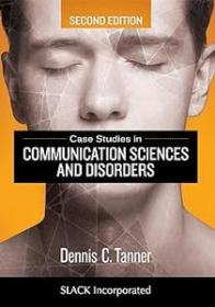 Case Studies in Communication Sciences and Disorders, 2nd Edition (EPUB)