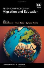 Research Handbook on Migration and Education (Elgar Handbooks in Education)