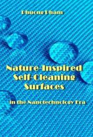 Nature-Inspired Self-Cleaning Surfaces in the Nanotechnology Era