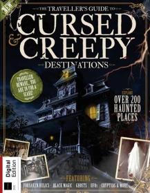 All About History - The Traveller's Guide to Cursed & Creepy Destinations, 2nd Edition, 2024