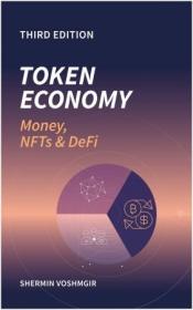 [ FreeCryptoLearn com ] Token Economy - Money, NFTs & DEFI - Money, NFTs & DEFI