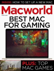 Macworld UK - March 2024 (True PDF)