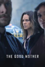 The Good Mother 2023 1080p BluRay DDP5.1 x265 10bit-GalaxyRG265[TGx]