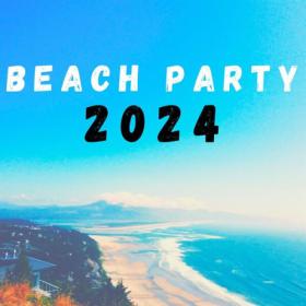 Various Artists - Beach Party 2024 (2024) Mp3 320kbps [PMEDIA] ⭐️