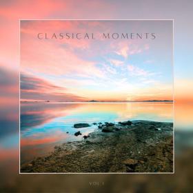 Various Artists - Classical Moments Vol 1 (2024) Mp3 320kbps [PMEDIA] ⭐️