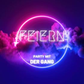 Various Artists - Feiern- Party mit der Gang (2024) Mp3 320kbps [PMEDIA] ⭐️