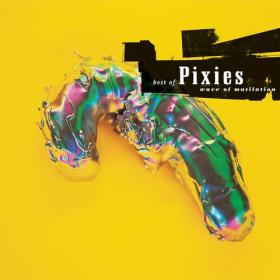 Pixies - Wave of Mutilation Best of Pixies - 2024 - WEB FLAC 16BITS 44 1KHZ-EICHBAUM