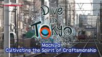 NHK Dive in Tokyo 2024 Machiya Cultivating the Spirit of Craftsmanship 1080p HDTV AV1 AAC MVGroup Forum