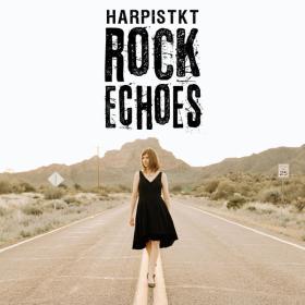 HarpistKT - Rock Echoes - 2024 - WEB FLAC 16BITS 44 1KHZ-EICHBAUM