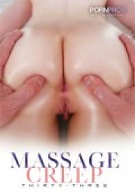 Massage Creep 33 [Porn Pros 2023] XXX WEB-DL 1080p SPLIT SCENES [XC]