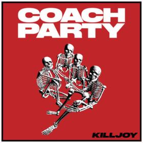 Coach Party - KILLJOY  (Deluxe) (2024) [24Bit-48kHz] FLAC [PMEDIA] ⭐️