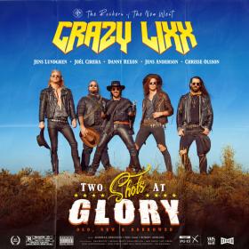 CRAZY LIXX - Two Shots At Glory - 2024 - WEB FLAC 16BITS 44 1KHZ-EICHBAUM