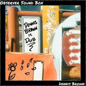 Dennis Brown - Dennis Brown in Dub - 2024 - WEB FLAC 16BITS 44 1KHZ-EICHBAUM