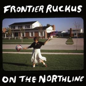 Frontier Ruckus - On the Northline (2024) Mp3 320kbps [PMEDIA] ⭐️