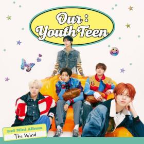 The Wind - Our _ YouthTeen (2024) Mp3 320kbps [PMEDIA] ⭐️